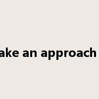 make an approach to是什么意思