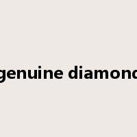 genuine diamond是什么意思