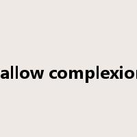 sallow complexion是什么意思