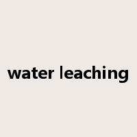 water leaching是什么意思