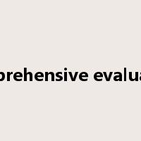 comprehensive evaluation是什么意思