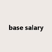 base salary是什么意思