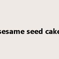 sesame seed cake是什么意思