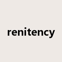 renitency是什么意思