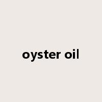 oyster oil是什么意思