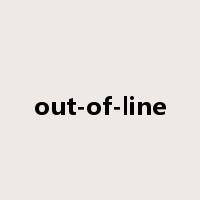 out-of-line是什么意思