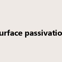 surface passivation是什么意思