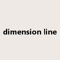 dimension line是什么意思