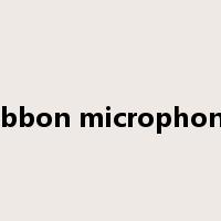 ribbon microphone是什么意思