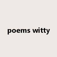 poems witty是什么意思