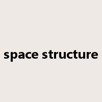 space structure是什么意思