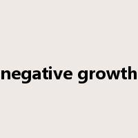 negative growth是什么意思