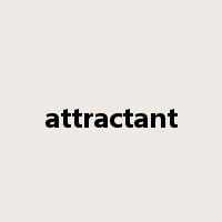 attractant是什么意思