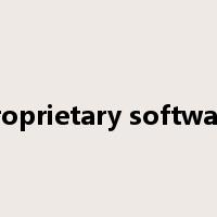 proprietary software是什么意思