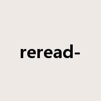 reread-是什么意思