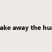 Take away the hurt是什么意思