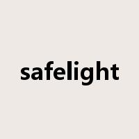 safelight是什么意思