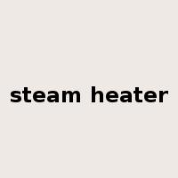 steam heater是什么意思