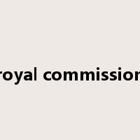 royal commission是什么意思