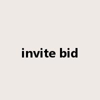 invite bid是什么意思