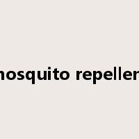 mosquito repellent是什么意思