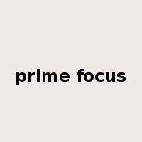prime focus是什么意思