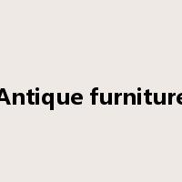 Antique furniture是什么意思