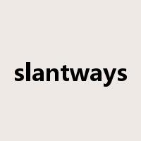 slantways是什么意思