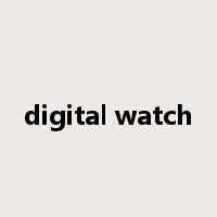 digital watch是什么意思