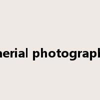 aerial photograph是什么意思