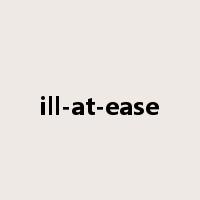 ill-at-ease是什么意思