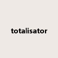 totalisator是什么意思