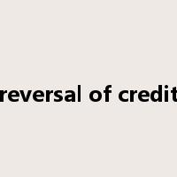 reversal of credit是什么意思