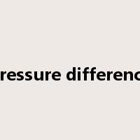 pressure difference是什么意思