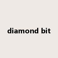 diamond bit是什么意思