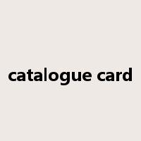 catalogue card是什么意思
