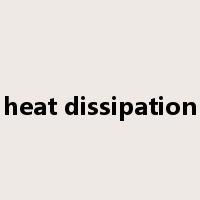 heat dissipation是什么意思