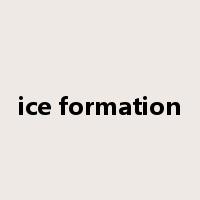 ice formation是什么意思
