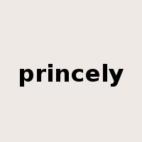 princely是什么意思