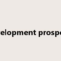 development prospects是什么意思