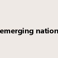 emerging nation是什么意思