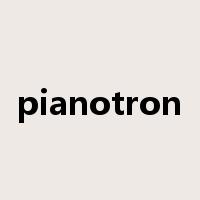 pianotron是什么意思