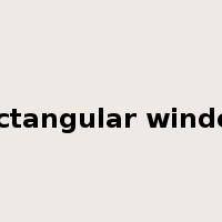 rectangular window是什么意思