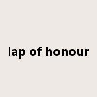 lap of honour是什么意思