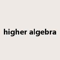 higher algebra是什么意思