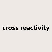 cross reactivity是什么意思