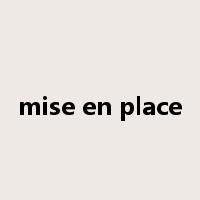 mise en place是什么意思