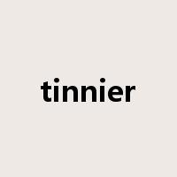 tinnier是什么意思