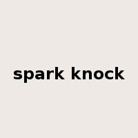 spark knock是什么意思