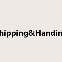 Shipping&Handing是什么意思